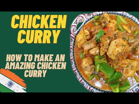 How To Make Chicken Curry