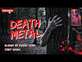 The Best DEATH METAL Album Of Every Year 1987 2024