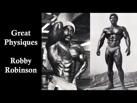 Great Physiques - Robby Robinson - Bodybuilding & Fitness Motivation