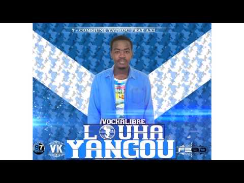 Vockalibre - commune yatrou feat Axi