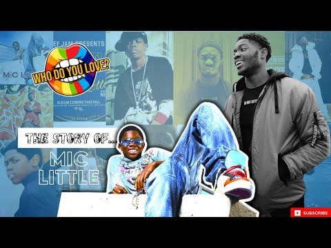 THE STORY OF MIC LITTLE