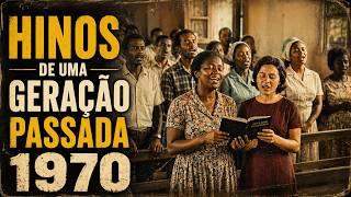 QUANDO O LOUVOR ERA SIMPLES, MAS DE CORAÇÃO – 1970 | Hinos Antigos Inspirados no Passado