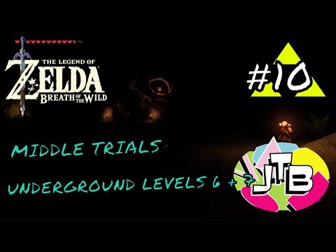 The Legend of Zelda : BoTW - Middle Trials - Underground Floor 6 + 7