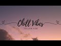 Chill Vibes - Tollan Kim (1 HOUR LOOP)