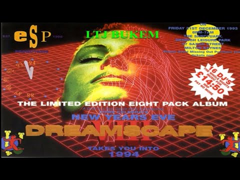 LTJ BUKEM @ DREAMSCAPE 8 - TAKES YOU INTO 1994 NEW YEARS EVE 31/12/93