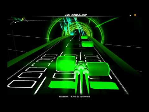 Audiosurf - (6#) Nickelback - Burn it to the Ground