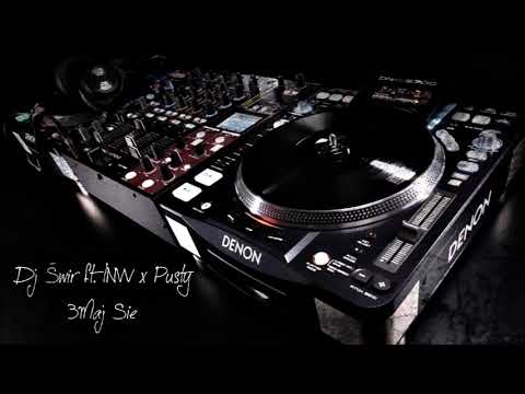 Dj Świr ft. INW x Pusty - 3Maj Się (Remix)