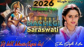 Download lagu Nachegi Saraswati Dj Mix | 2026 Saraswati Puja Special | Hindi Dj Song | Dj MK Music(Egra Se) mp3 Download lagu Nachegi Saraswati Dj Mix | 2026 Saraswati Puja Special | Hindi Dj Song | Dj MK Music(Egra Se) mp3