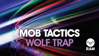 Mob Tactics - Wolf Trap