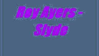 Roy Ayers - Slyde