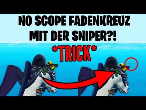 *TRICK* JEDEN NO SCOPE SCHUSS TREFFEN!🔥 | Fortnite | Besser Noscopen | Sniper Fadenkreuz|