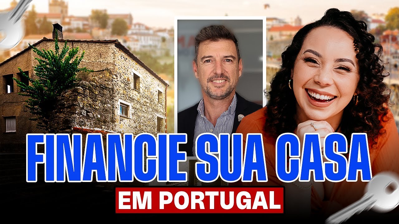 Crédito Imobiliário em Portugal: O Que Você Precisa Saber em 2025