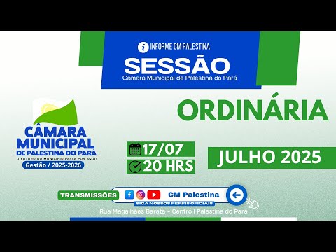 19° Sessão Ordinária Câmara Municipal de Palestina do Pará - 17/07/2025