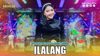 Download lagu AYU CANTIKA - ILALANG I Mahesa Music mp3