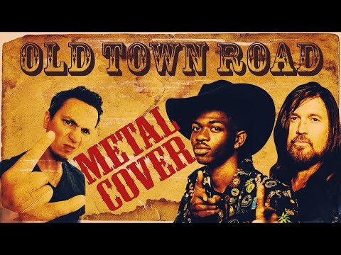 Old town road - Tenkan vs Lil Nas X feat. Billy Ray Cyrus (Metal cover)