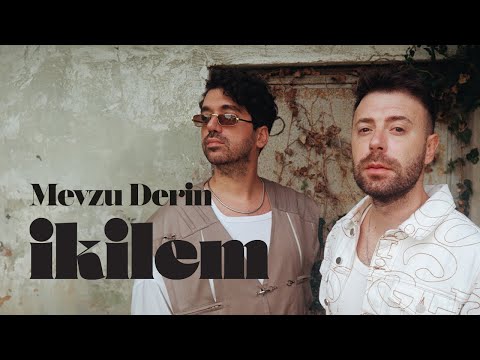İkilem - Mevzu Derin (Official Lyric Video)