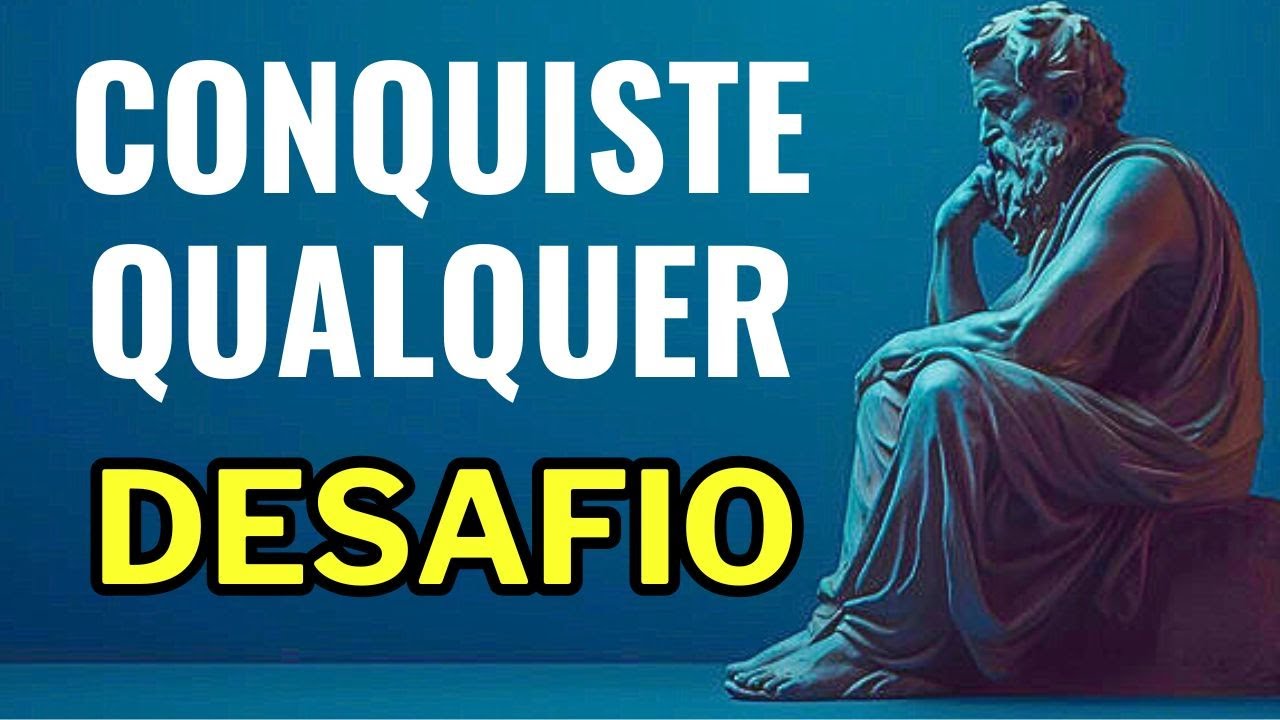 PERSPECTIVAS ESTÓICAS PARA AJUDAR VOCÊ A CONQUISTAR QUALQUER DESAFIO -  ESTOICISMO
