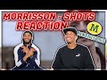 HE DONE DRILL! 😯 Morrisson - Shots [Music Video] | GRM Daily - REACTION!