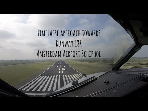 TimeLapse towards runway 18R Amsterdam Airport Schiphol (AMS EHAM)