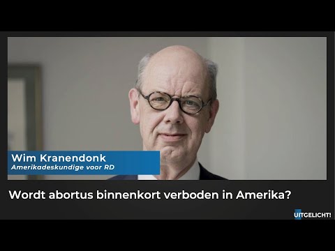 Uitgelicht! 03 mei 2022 - Wim Kranendonk over Amerikaanse Hooggerechtshof die abortus wil afschaffen