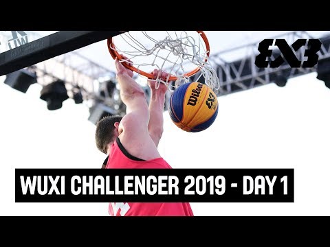 Re-Live - FIBA 3x3 Wuxi Challenger 2019 - Day 1 - Wuxi, China