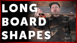 Longboard Shapes