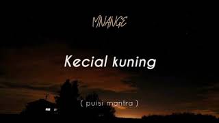 Download lagu KECIAL KUNING( video lirik & makna lagu  ) mp3
