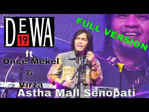 Dewa 19 ft Once Mekel & Virza at Astha Mall Senopati Jakarta 16/08/22 (Full Video)
