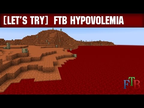 [Let's try] FTB Hypovolemia modpack Open Alpha (RU)