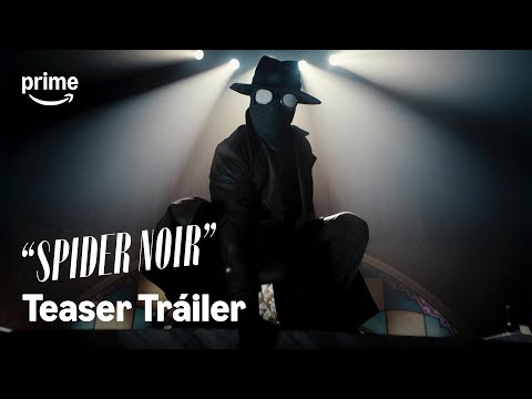 “Spider-Noir” –  Teaser Tráiler True-Hue a todo color | Prime Video España