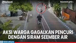 Download lagu Detik-detik Aksi Warga Gagalkan Pencuri, Siram Seember Air Hingga Pelaku Tersungkur mp3