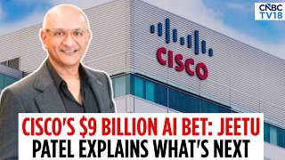 Exclusive: Cisco President Jeetu Patel On AI, Jobs, Data Centres & India's Future