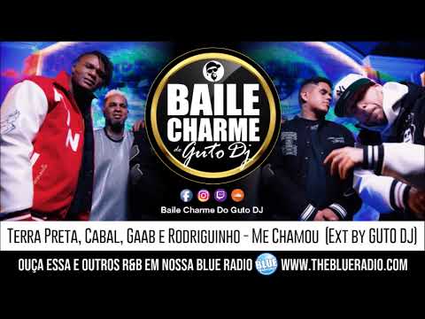Terra Preta, Cabal, Gaab e Rodriguinho - Me Chamou (Extended by GUTO DJ) 2022