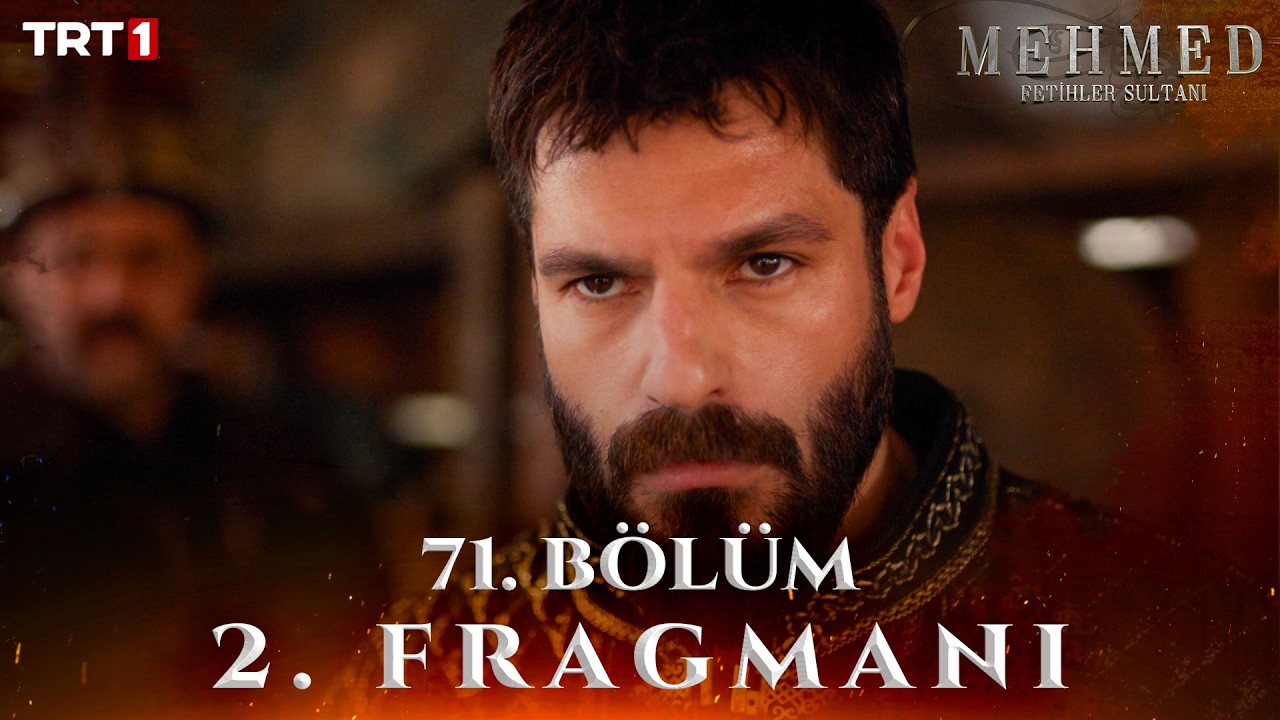 Mehmed Fetihler Sultanı 71.Bölüm 2.Fragmanı