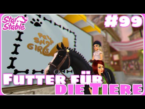 Futter für die Tiere! ||#99||✨Story Quest✨||SSO||DE||Sara&Amira