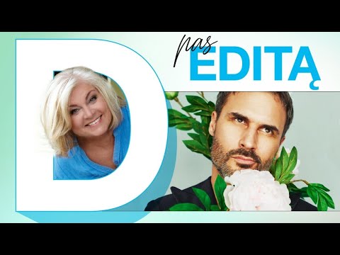 Pas Editą. Mantas Jankavičius: moterys man yra didžiulė mįslė