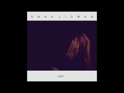 Anna Lidman  - Quiet