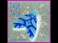 Talk Talk - Life's What You Make It (Extended ...