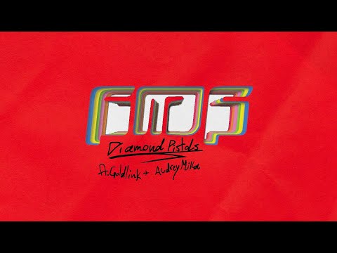 Diamond Pistols - FMF feat. GoldLink & Audrey Mika (Lyric Video) [Ultra Records]