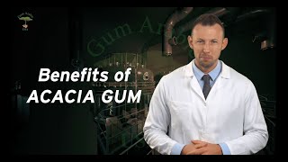 BENEFITS OF ACACIA GUM ARABIC
