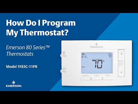 Emerson 80 Series | How Do I Program My Thermostat