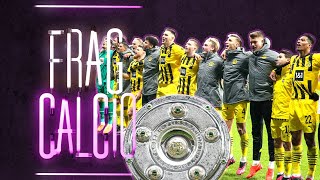 Drei Spiele, drei Siege! Kann Dortmund doch Meister werden? FRAG CALCIO