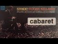 1967 Roger Kellaway - "CABARET" from "Stride!"