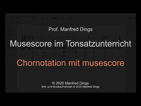 Musescore im Tonsatzunterricht - Chornotation