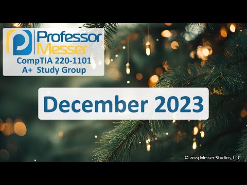 Professor Messer s 220 1101 A Study Group December 2023