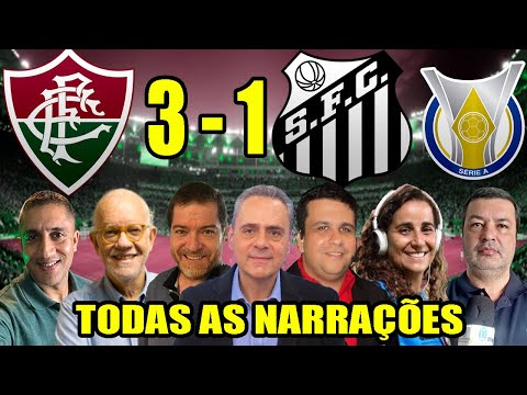 Todas as narrações - Fluminense 3 x 1 Santos | Campeonato Brasileiro 2020
