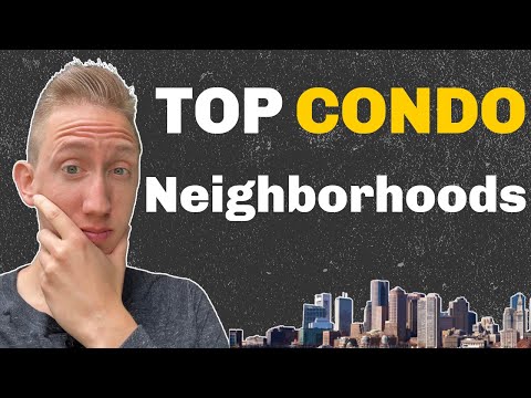 Buying Your First Condo in Boston | Top 5 Neighborhoods You Must Consider in 2022