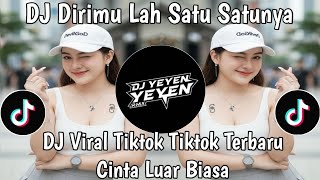 Download lagu DJ DIRIMU LAH SATU SATUNYA (CINTA LUAR BIASA 2026) mp3 Download lagu DJ DIRIMU LAH SATU SATUNYA (CINTA LUAR BIASA 2026) mp3