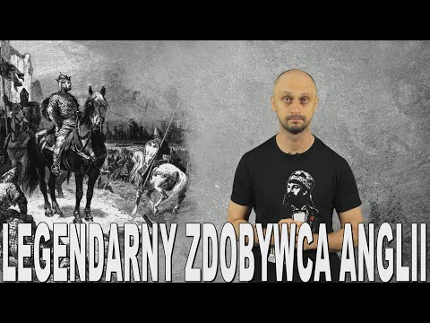 Legendarny zdobywca Anglii - Wilhelm Zdobywca. Historia Bez Cenzury