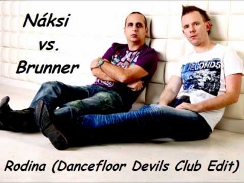 Náksi vs Brunner - Rodina 2011 (Dancefloor Devils Club Edit)
